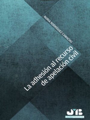 cover image of La adhesión al recurso de apelación civil